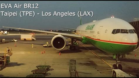 EVA Airways BR12 (EVA012) from Taipei to Los Angeles .